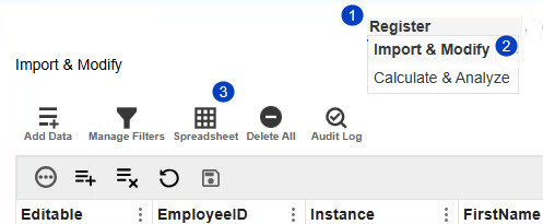 1. Register menu 2. Import and Modify selection 3. Spreadsheet button